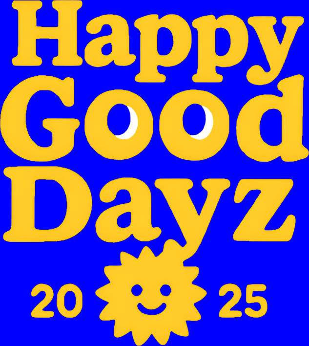 Happy.Good.Dayz